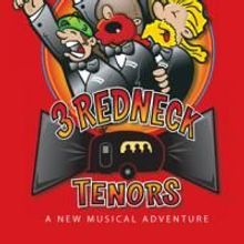 Matthew Lord's 3 REDNECK TENORS Comes To Phoenix Theatre, Runs 6/10-6/21
